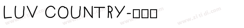 LUV COUNTRY字体转换